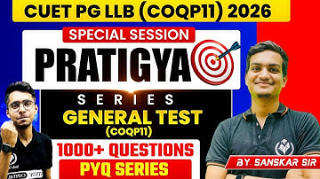 CUET PG 2026 🔥 | PRATIGYA SERIES 📘 | DU LLB COQP11 🎓 | By Sanskar Sir ✨