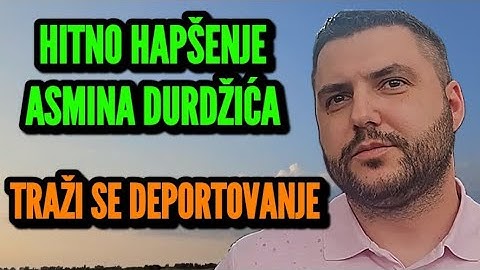HITNO HAPŠENJE ASMINA DURDŽIĆA, TRAŽI SE DEPORTOVANJE!? IZBIO SKANDAL, NAPAO RADNICU! STANIJA HITNO