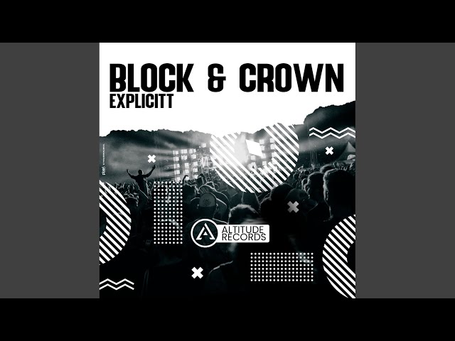 Block & Crown - Explicitt