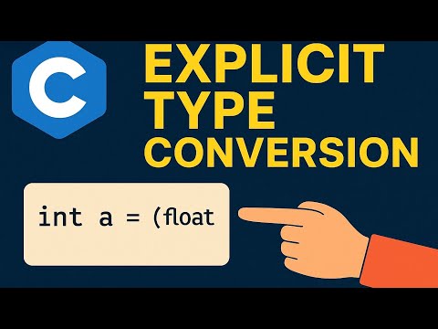 C Programming Interview Prep: Explicit Type Conversion You Must Know