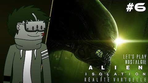 Alien Isolation VR - #6 - Je l