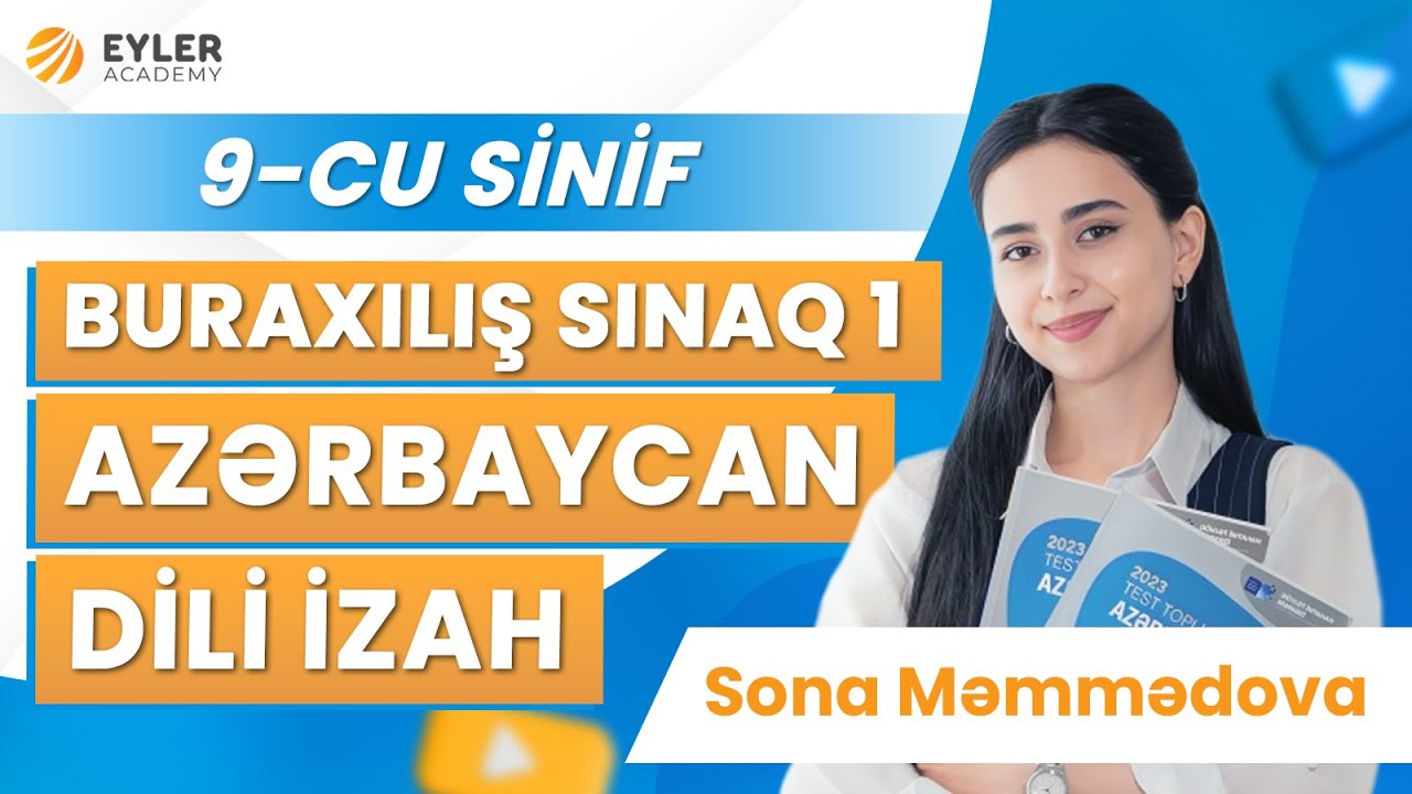 ✅❗️👉🏻29 SENTYABR BURAXILIŞ SINAQ 1 AZƏRBAYCAN DİLİ İZAH (9-CU SİNİF)/SONA MƏMMƏDOVA