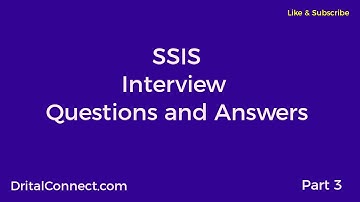 SSIS  Interview Questions and Answers  Part 3