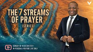 The 7 Streams Of Prayer | Pastor Kingsley Osei | Victory Int. Church - 10:30 AM (LIVE)