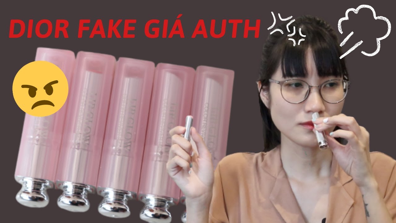 Chi tiết với hơn 71 về dior lip glow fake mới nhất