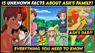 Top 15 Dark Secrets About Ash's Family | 15 Unknown Facts About Ash's Family | Ft.@pokesttheory4789