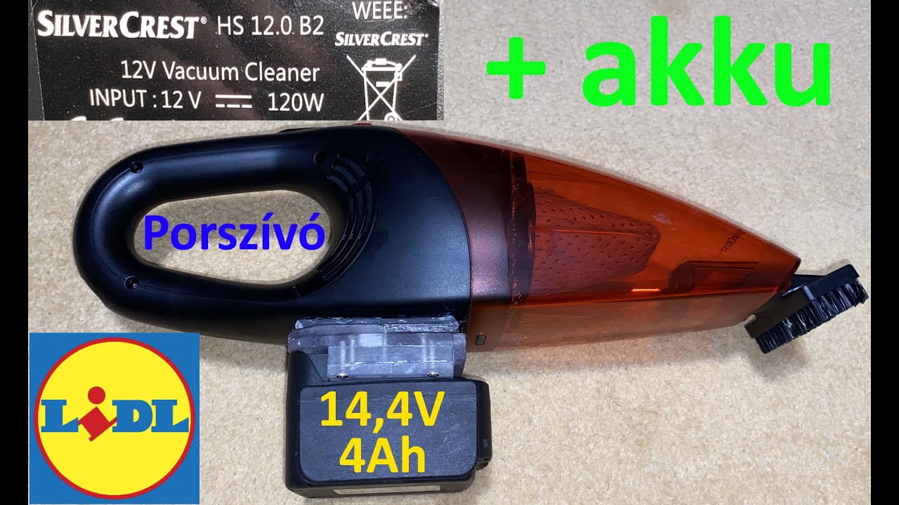 SILVERCREST HS 12 0 B2 (LIDL) porszívó, akkumulátorossá alakítása. Akkus  porszívó készítése. - YouTube