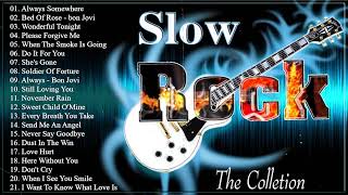 Scorpions,Bon Jovi, Aerosmith, GNR, U2, Led Zeppelin, CCR - Slow Rock Ballads 70's 80's 90's