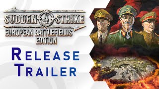 Sudden Strike 4 - European Battlefield Edition Release Trailer (US)