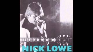 Video thumbnail of "Nick Lowe - Cruel To Be Kind [Solo Acoustic]"