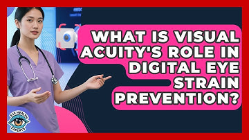 What Is Visual Acuity