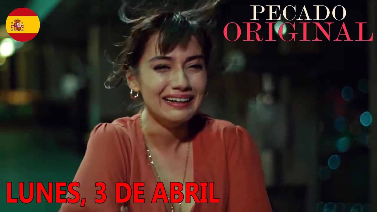 Pecado Original Capítulo 32 Pecado Original Capítulo Lunes 3 de