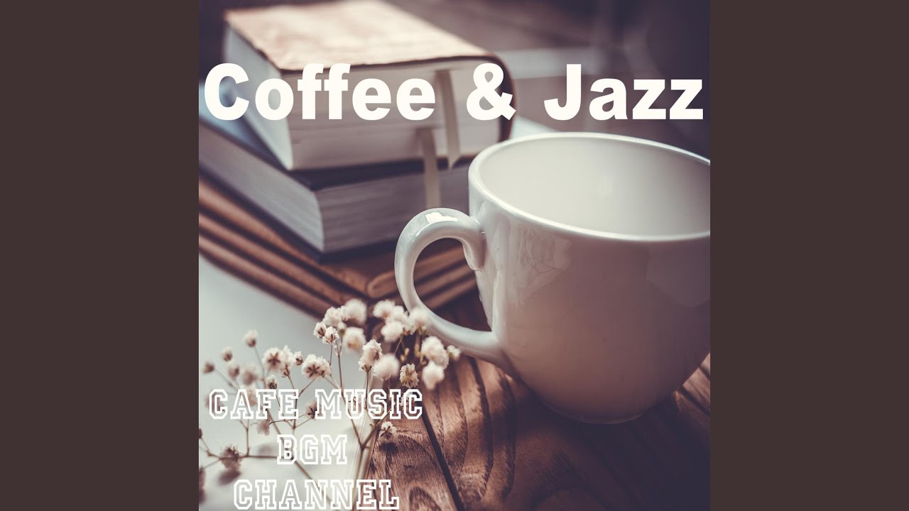 Coffee & Jazz YouTube