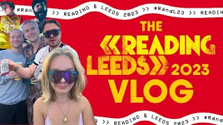 THE READING & LEEDS VLOG - 2023