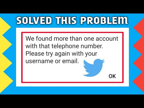 We Found More Than One Account. Solved This Issue ll Twitter Problem