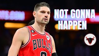 Why the Chicago Bulls WON’T Be Able to Trade Nikola Vucevic