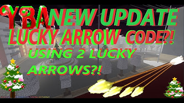[YBA] Lucky Arrow Code + Using 2 Lucky Arrows!
