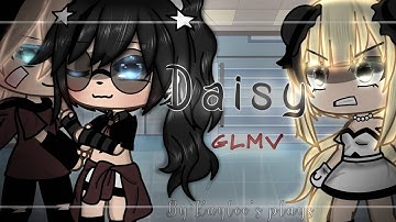 Daisy||GachaLife MusicVideo||Glmv||Part 1/?||⚠️Language warning⚠️