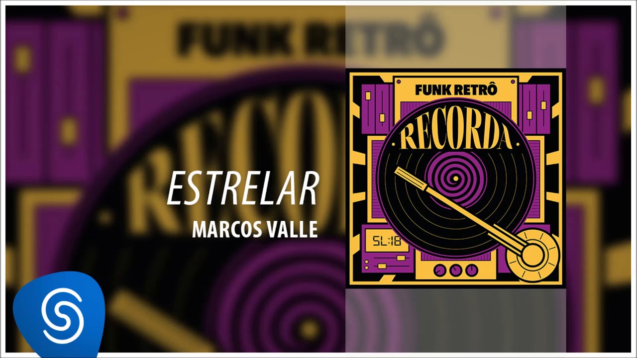 Marcos Valle   Estrelar Recorda Sucessos Funk Retr udio Oficial