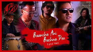 Video thumbnail of "Baancha Ani Baachna Deu (Lyrics) | 1974AD"