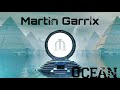 Martin Garrix-khaled Ocean (Syn Cole Remix)
