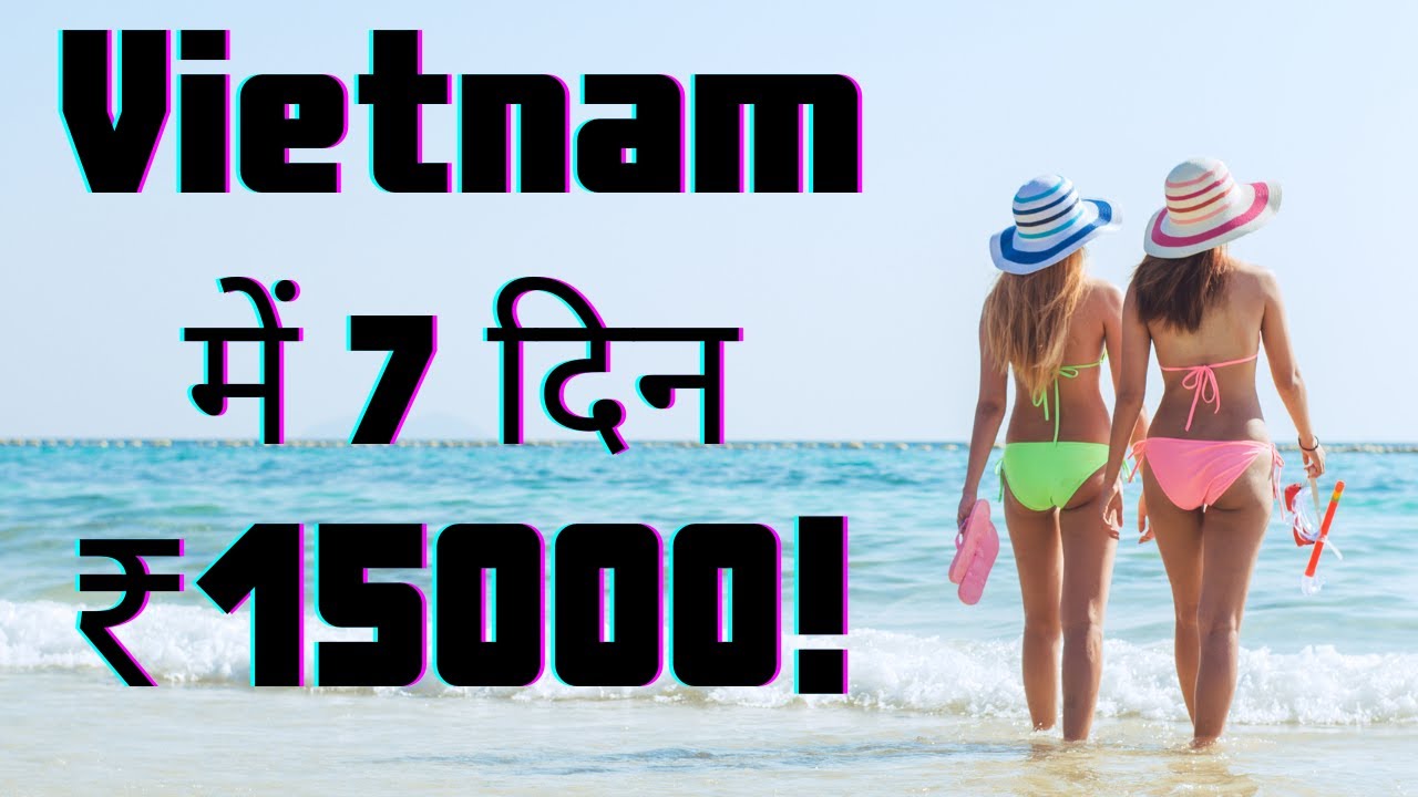 vietnam tourism cost from india