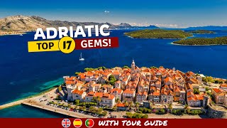 17 ADRIATIC Gems - Discover Adriatic Sea!