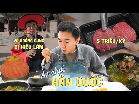 Trai Miền Tây đi Hàn Quốc, ăn quá xá ăn |Du lịch Hàn Quốc #2 2023 mới nhất