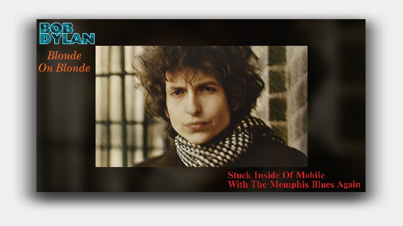 Bob Dylan - Stuck Inside of Mobile With the Memphis Blues Again (Lyrics) Bob Dylan - Stuck Inside of Mobile With the Memphis Blues Again (Lyrics)
