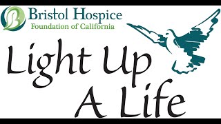 Bristol Hospice Foundation of CA - Light Up a Life 2021