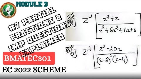 #7 Partial Fractions IMP 2 Questions Explained 3rd sem ECE Module 3| 2022 Scheme VTU BMATEC301