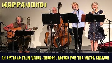 An eytsele tsum vaser treger (Advice for the Water Carrier)