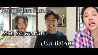 Tanggapan Bunda Soal Berita Sarwendah Dan Betrand ❗