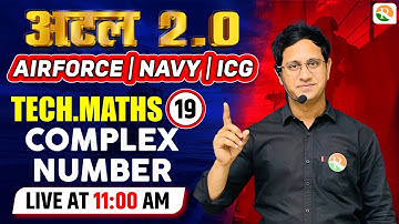Complex Number -1 | Airforce Maths Classes 2024 | Maths for Airforce 2024 | Airforce 2024