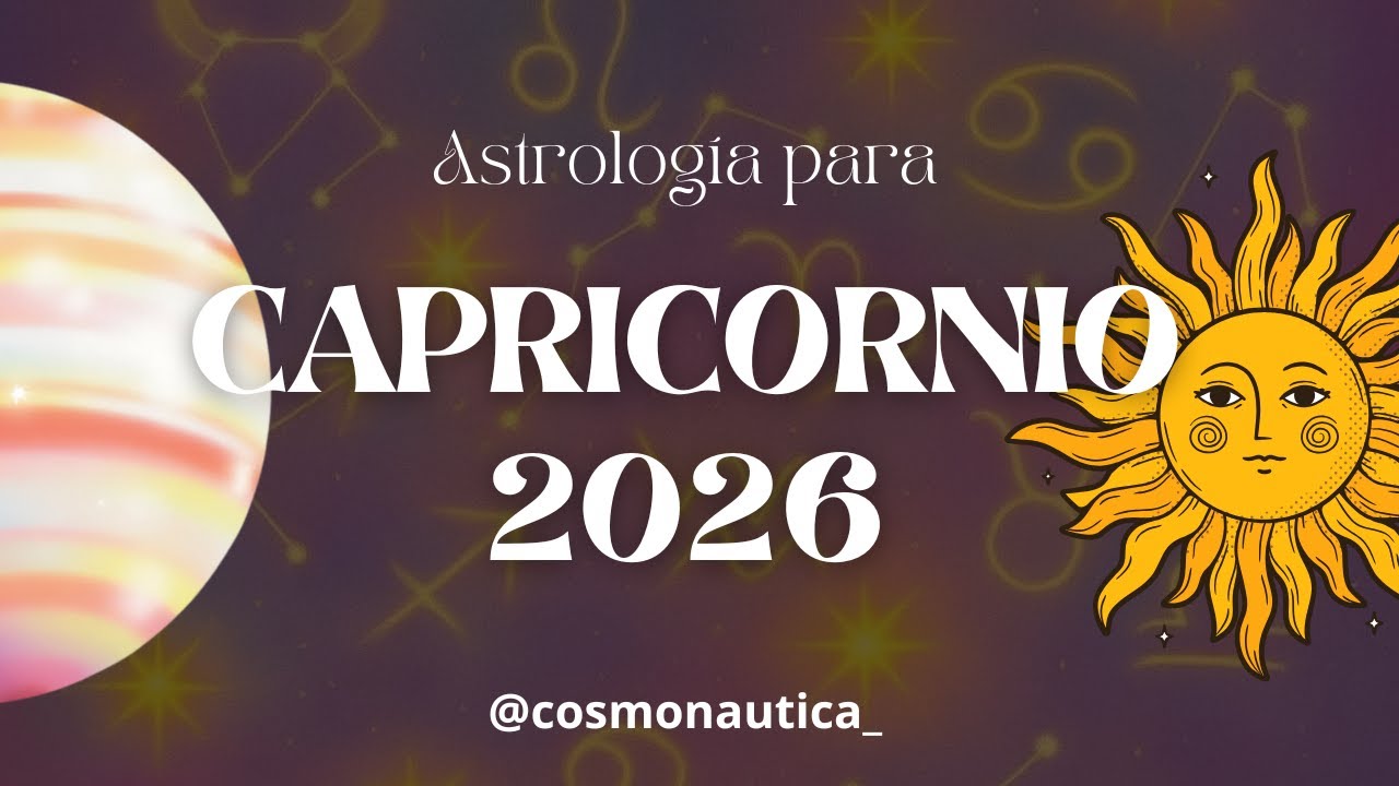 CAPRICORNIO 2026 TU ESFUERZO DA RESULTADOS (Para Sol o Ascendente)