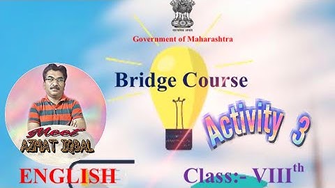 Bridge Course Guideline ENGLISH-Class VIII Activity 3 For اردو & मराठी Mediums