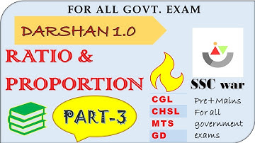 RATIO & PROPORTION (अनुपात और समानुपात) | PART 3 | DARSHAN 1.0 | By SSC WAR #sscwar #maths #ratio