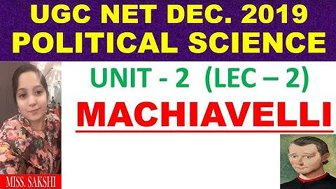 Machiavelli lec 2 unit 2 ugc net 2019