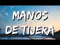 Camilo - Manos de Tijera (Letra\Lyrics)