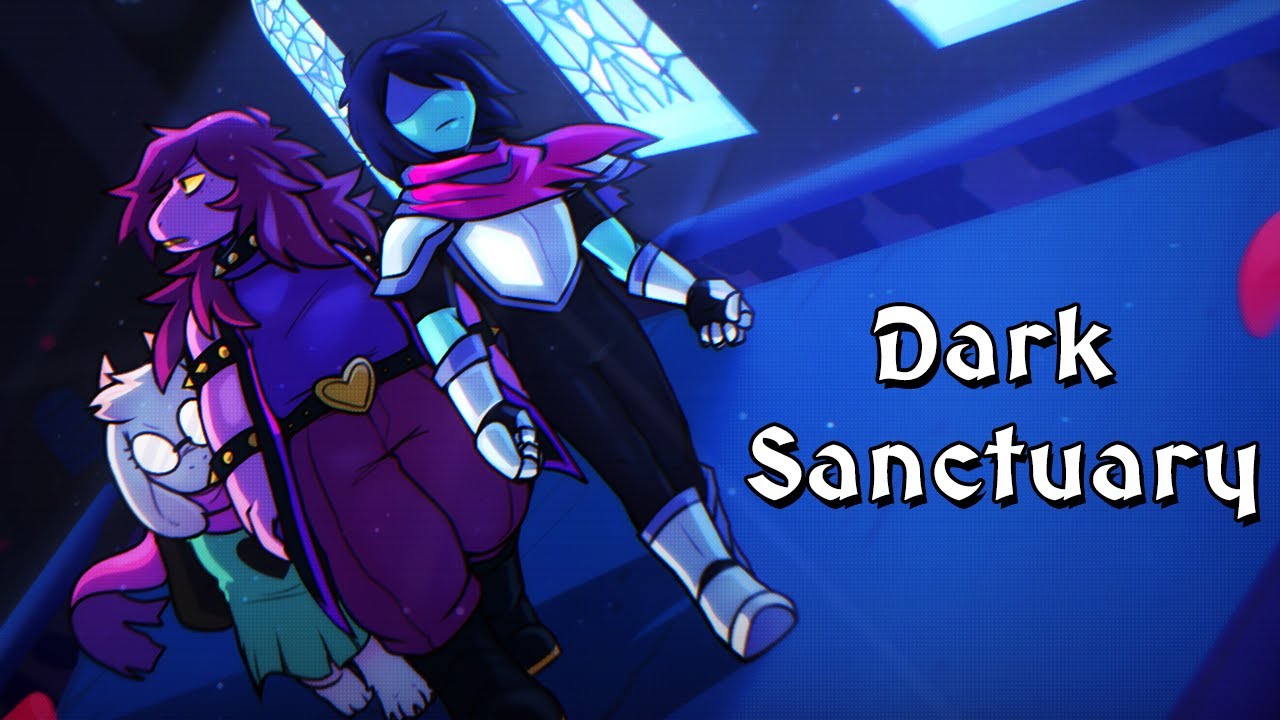 Watch Deltarune - Dark Sanctuary Remix on YouTube