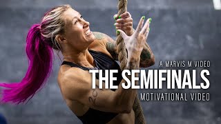THE SEMIFINALS - Motivational Video