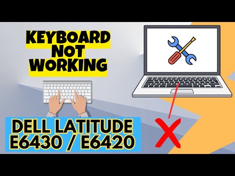 Dell latitude e6430 e6420 keyboard not working, by Ultimate PC Guide