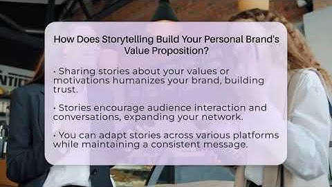 How Does Storytelling Build Your Personal Brand
