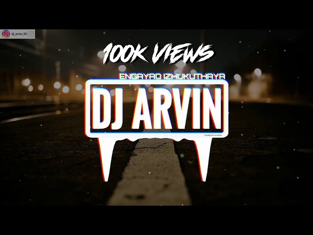 Dj ArviN - Engayao Izhukuthaya || 2015 Mix (Official Audio Remix) All Time Favourite class=