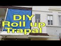 DIY Roll up Trapal for Thea House