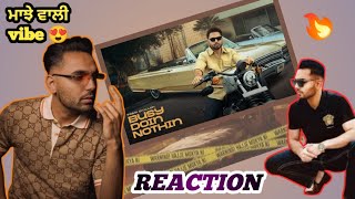 Reaction On: Busy Doin Nothin (Official Video) Prem Dhillon | San B  |  Latest New Punjabi Song 2024