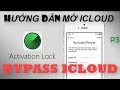 mở icloud cho iphone - bypass icloud  ios