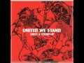 United We Stand - Oi! Will Never Die.