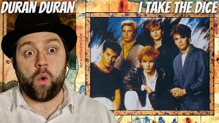 Duran Duran - I Take The Dice | REACTION