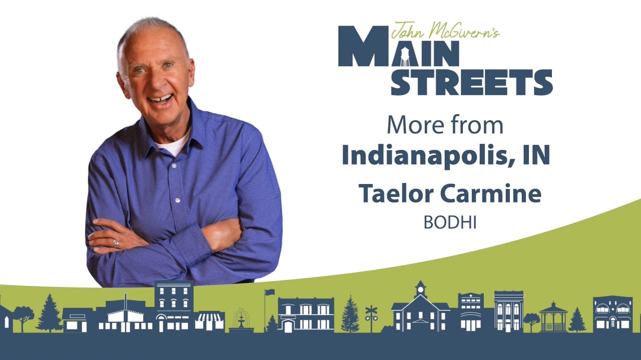 BODHI - Indianapolis, Indiana Extra | John McGivern's Main Streets